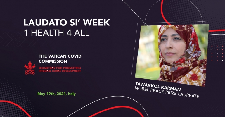 Mrs. Tawakkol Karman participates in the launch of the Vatican's 1 Health 4 All Initiative