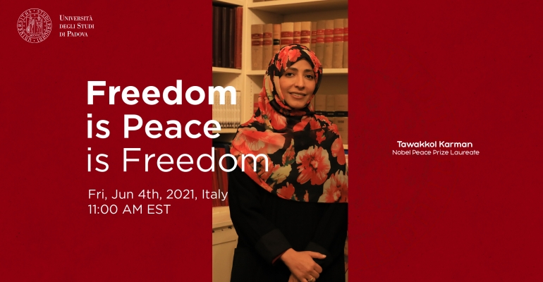 Mrs. Tawakkol Karman participates in freedom meetings held by the University of Padova
