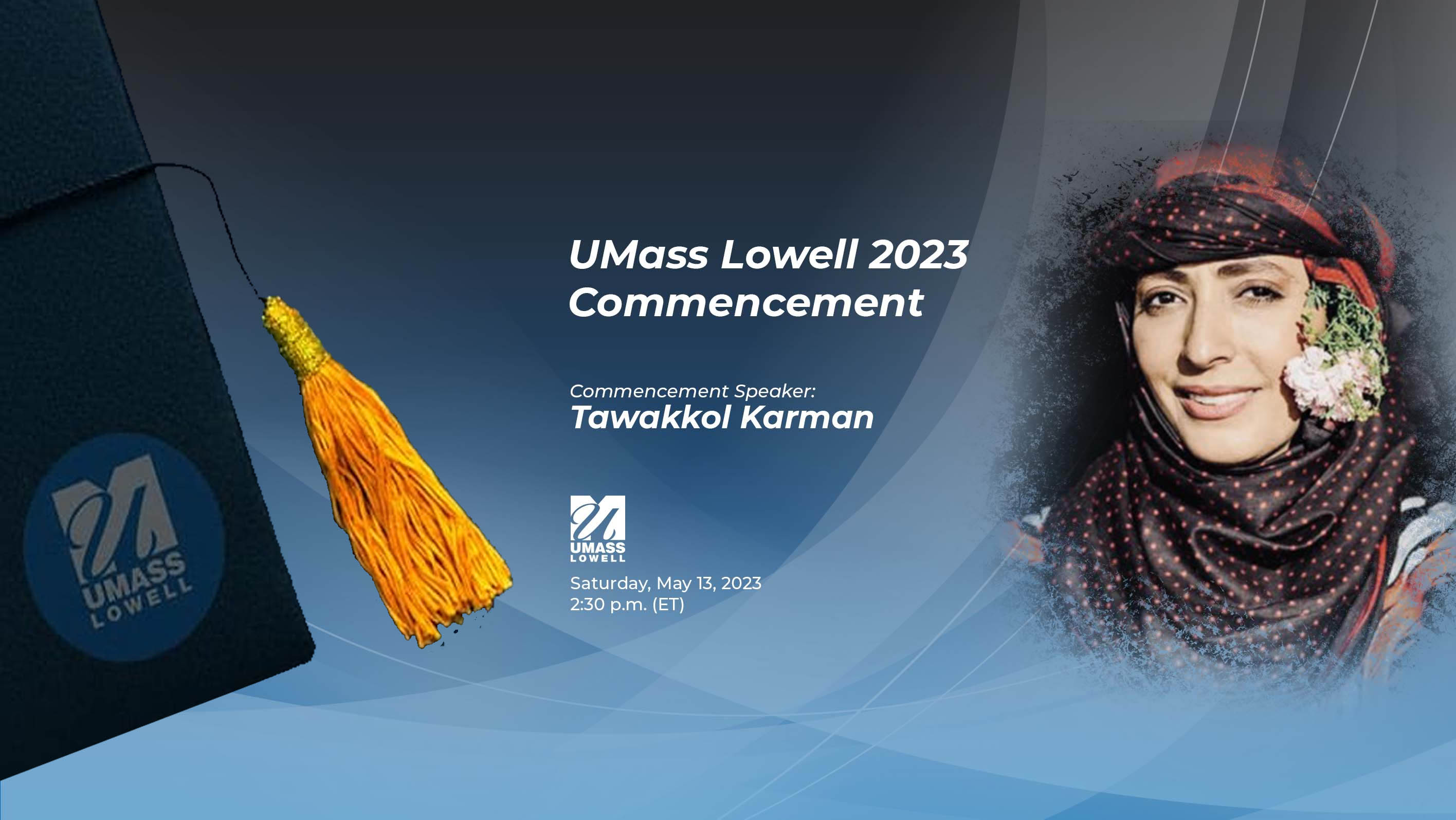 Tawakkol Karman's inspiring message to graduates of University of UMass Lowell