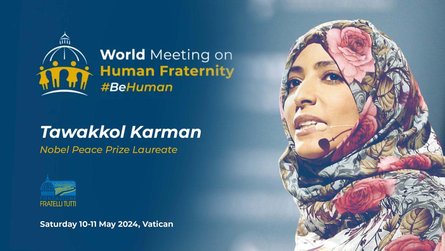 Nobel laureate Tawakkol Karman to attend Rome's World Meeting on Human Fraternity